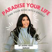 Podcast Paradise Your Life Podcast