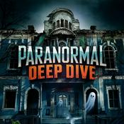 Podcast Paranormal Deep Dive | True Ghost Stories