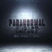 Podcast PARANORMAL IMPACT: Where strange is our normal