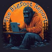 Podcast The Bigfoot Report