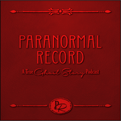 Podcast Paranormal Record: A True Ghost Story Podcast