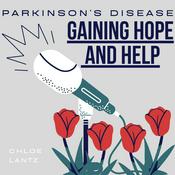 Podcast Parkinson's Disease: Gaining Hope and Help