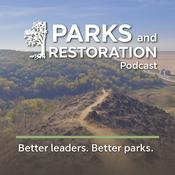 Podcast Parks and Restoration