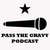 Podcast Pass The Gravy Podcast