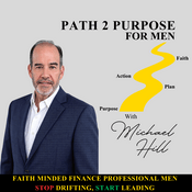 Podcast Path 2 Purpose for Men
