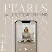 Podcast Pearls with Kristi McLelland