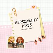 Podcast Personality Hires