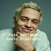 Podcast Pete Davidson - Audio Biography