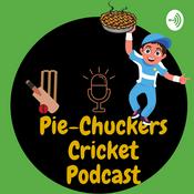 Podcast Pie-Chuckers Cricket Podcast