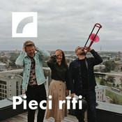 Podcast PIECI RĪTI