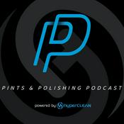 Podcast Pints and Polishing Auto Detailing Podcast