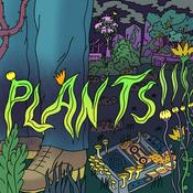 Podcast PLANTS!!! Audio Drama Official Trailer