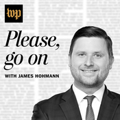 Podcast Please, Go On with James Hohmann