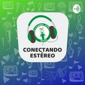 Podcast Podcast Conectando Estéreo