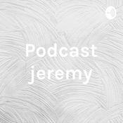 Podcast Podcast jeremy