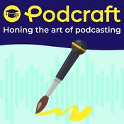 Podcast PodCraft by Alitu: Honing the Craft of Podcasting