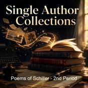 Podcast Poems of Schiller - 2nd Period