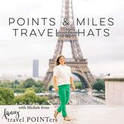 Podcast Points and Miles Travel Chats