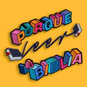 Podcast ¿Por qué leer la Biblia?