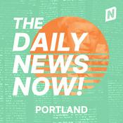 Podcast Portland Oregon News Today | 2 Min News | The Daily News Now!