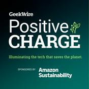 Podcast Positive Charge by GeekWire