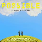 Podcast Possible Miniseries (in many languages)