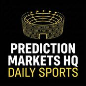 Podcast Prediction Markets HQ: Daily Sports