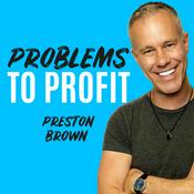 Podcast Problems to Profit
