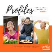 Podcast Profiles In Health & Wellness