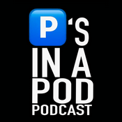 Podcast P's In A Pod