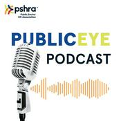 Podcast PSHRA's Public Eye Podcast