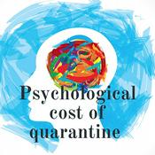Podcast Psychological cost of quarantine