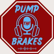 Podcast Pump the Brakes