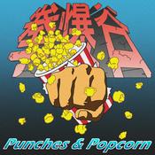 Podcast Punches and Popcorn