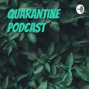 Podcast Quarantine podcast