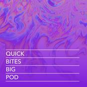Podcast Quibi - Quick Bites Big Pod