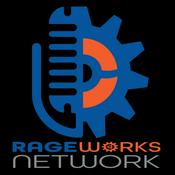 Podcast RAGE Works Network-All Shows