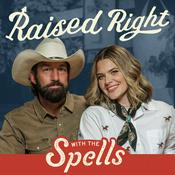 Podcast Raised Right with The Spells