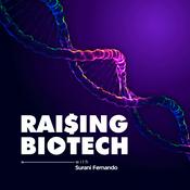 Podcast Raising Biotech