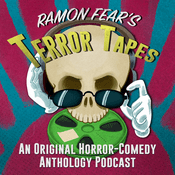 Podcast Ramon Fear's Terror Tapes
