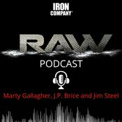 Podcast Unlock Elite Fitness Secrets with the RAW Podcast by IRON COMPANY!