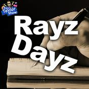 Podcast Rayz Dayz: Weekly Diary Podcast with Ray Taylor - Artist, Podcaster, Business Owner
