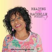 Podcast Reading with Rachelle: Connecting with History through Storytelling, a Book Club Podcast with Rachelle Chase