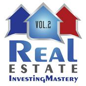 Podcast Real Estate Investing Mastery Podcast Volume 2