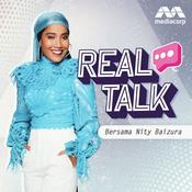 Podcast Real Talk Bersama Nity Baizura