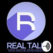 Podcast Real Talk w Pastor K