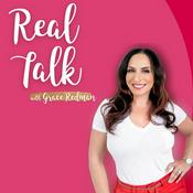 Podcast Real Talk with Grace Redman