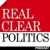 Podcast RealClearPolitics Podcast