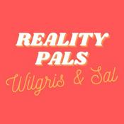 Podcast Reality Pals, Wilgris and Sal