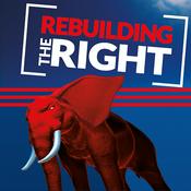 Podcast Rebuilding the Right